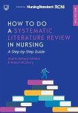 How to Do a Systematic Literature Review in Nursing How to Do a Systematic Literature Review in Nursing