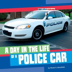 A Day in the Life of a Police Car - Mansfield, Nicole A