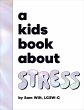 A Kids Book about Stress - Bild 1