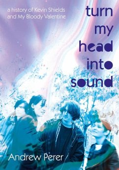 Turn My Head Into Sound - Perer, Andrew
