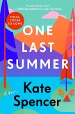 One Last Summer One Last Summer