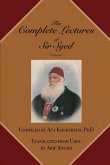 The Complete Lectures of Sir Syed