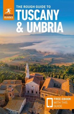 The Rough Guide to Tuscany and Umbria: Travel Guide with eBook - Guides, Rough; Belford, Ros