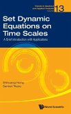 Set Dynamic Equations on Time Scales: A Brief Introduction with Applications