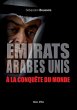 Émirats arabes unis à la conquête du... - Bild 1
