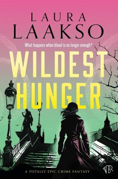 Wildest Hunger - Laakso, Laura