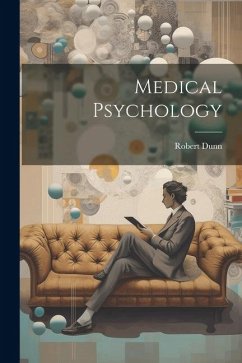 Medical Psychology - Dunn, Robert