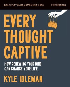 Cover Every Thought Captive Bible Study Guide Plus Streaming Video