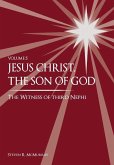 Jesus Christ, the Son of God, the Witness of Third Nephi