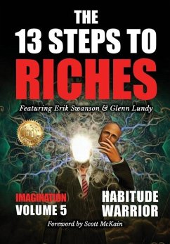 The 13 Steps To Riches - Volume 5 - Swanson, Erik; Lundy, Glenn; Kovach, Jon