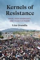 Kernels of Resistance - Grandia, Liza