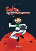 Guto, o pequeno astronauta