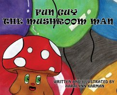 Cover Fun Guy The Mushroom Man