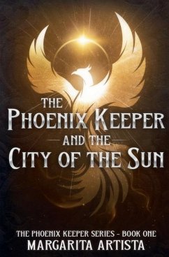 The Phoenix Keeper and the City of the Sun - Artista, Margarita