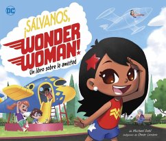 ¡Sálvanos, Wonder Woman! - Dahl, Michael