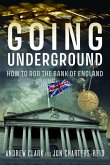 Going Underground Going Underground