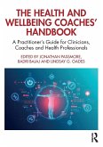 The Health and Wellbeing Coaches' Handbook