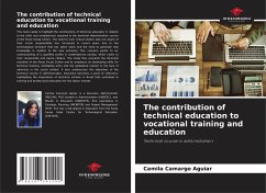 The contribution of technical education to vocational training and education - Camargo Aguiar, Camila