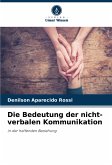 Die Bedeutung der nicht-verbalen Kommunikation