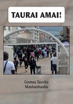 Taurai Amai! - Manhanhanha, Cosmas Tasvika