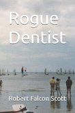 Rogue Dentist