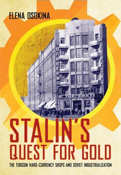 Stalin's Quest for Gold - Osokina, Elena