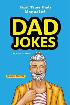 First Time Dads Manual of Dad Jokes - Temple, Frankie