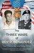 The Three Wars of Roy P. Benavidez - Bild 1