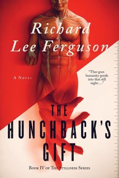 The Hunchback's Gift - Ferguson, Richard Lee