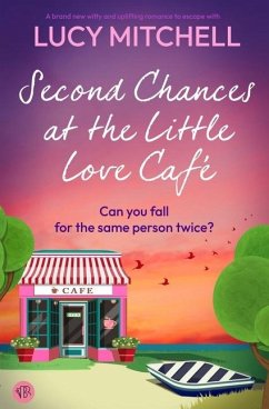 Second Chances at the Little Love Cafe - Mitchell, Lucy