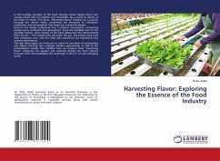Harvesting Flavor: Exploring the Essence of the Food Industry - Jindal, Ruby