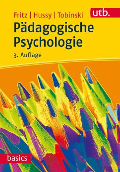 Pädagogische Psychologie (eBook, PDF) - Fritz, Annemarie; Hussy, Walter; Tobinski, David