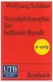 Sozialphilosophie für helfende Berufe (eBook, PDF)