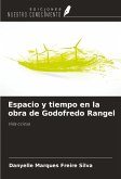 Espacio y tiempo en la obra de Godofredo Rangel