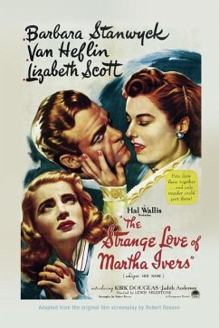 The Strange Love of Martha Ivers - Rossen, Robert