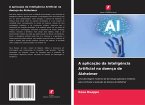 A aplicação da Inteligência Artificial na doença de Alzheimer