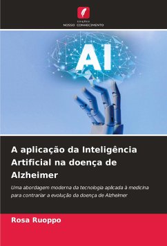 A aplicação da Inteligência Artificial na doença de Alzheimer - Ruoppo, Rosa