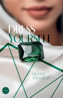 Dress Yourself - Williams, Viviane