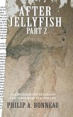 After Jellyfish (Part 2)