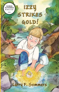 Izzy Strikes Gold! (PB) - Sommers, Larry F.