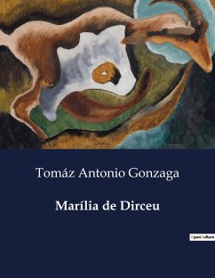 Marília de Dirceu - Gonzaga, Tomáz Antonio