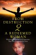 From Destruction 2 A Redeemed Woman - Bild 1