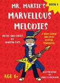 Mr. Martie's Marvellous Melodies - Book 1