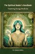 The Spiritual Healer's Handbook - Bild 1