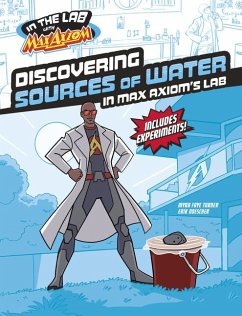 Cover Discovering Sources of Water in Max Axiom's Lab
