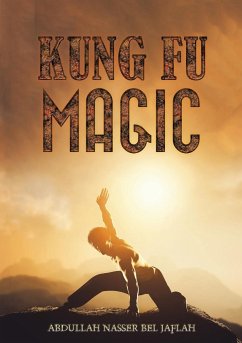 Kung Fu Magic - Bel Jaflah, Abdullah Nasser