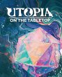 Utopia on the Tabletop - Bild 1