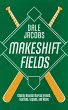 Makeshift Fields - Bild 1