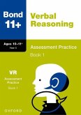 Bond 11+: Bond 11+ Verbal Reasoning Assessment Practice 10-11+ Years Book 1