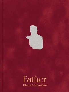 Diana Markosian: Father Cover Diana Markosian: Father